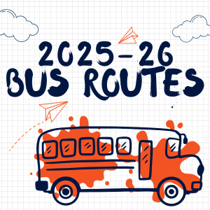  Find your Bus Routes for the 25-26 SY